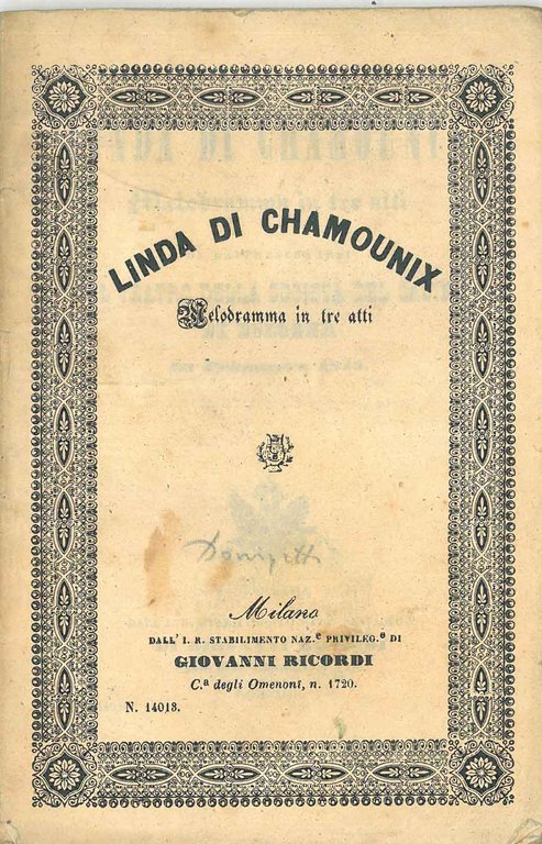Linda di Chamounix. Melodramma in tre atti da rappresentarsi nello …