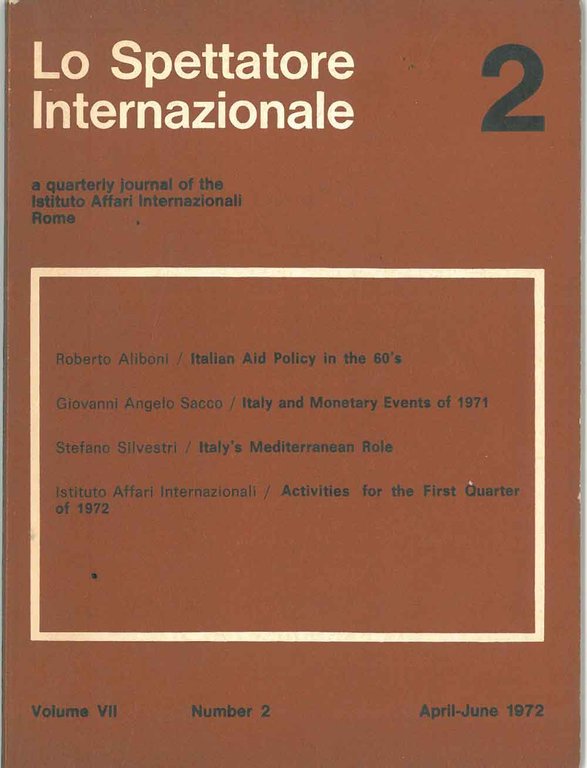 Lo spettatore internazionale. A quarterly journal of the Istituto Affari …