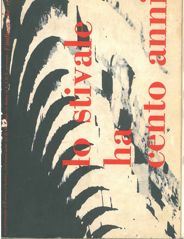 Lo stivale ha cento anni. Il turismo. Nel centenario dell'unità …