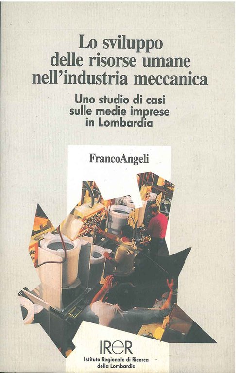 Lo sviluppo delle risorse umane nell'industria meccanica. Uno studio di …