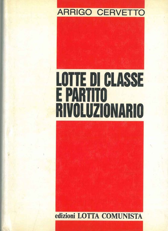 Lotte di classe e partito rivoluzionario