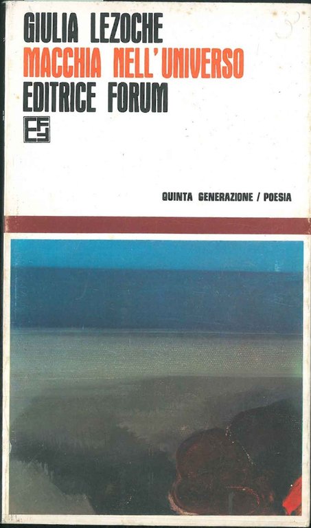 Macchia nell'universo Introduzione di D. Rea