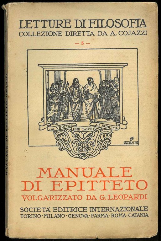 Manuale di Epitteto. Volgarizzato da G. Leopardi con introduzione e …