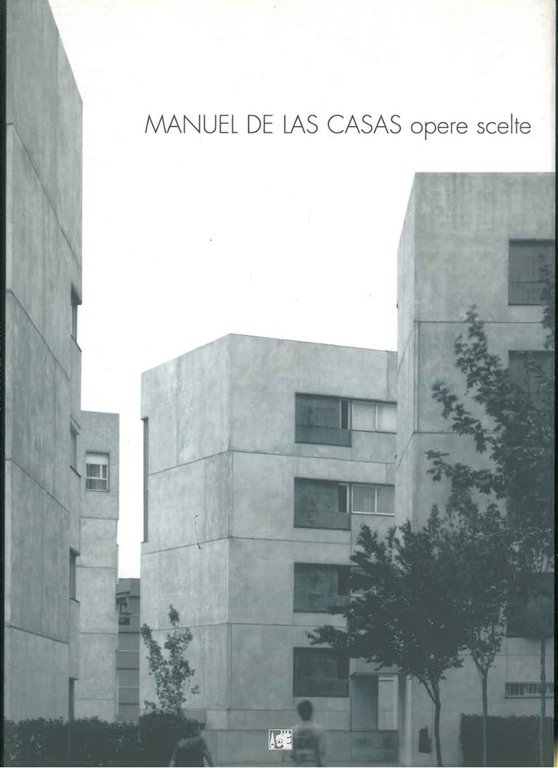 Manuel de las Casas. Opere scelte