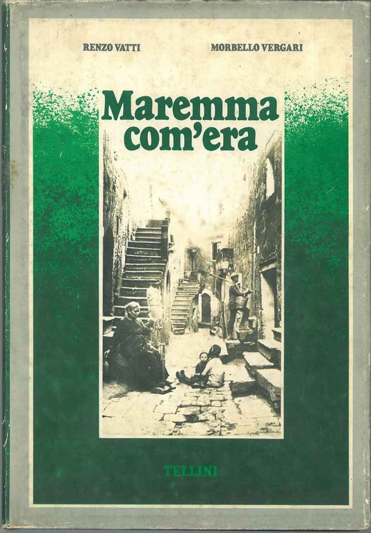 Maremma com'era