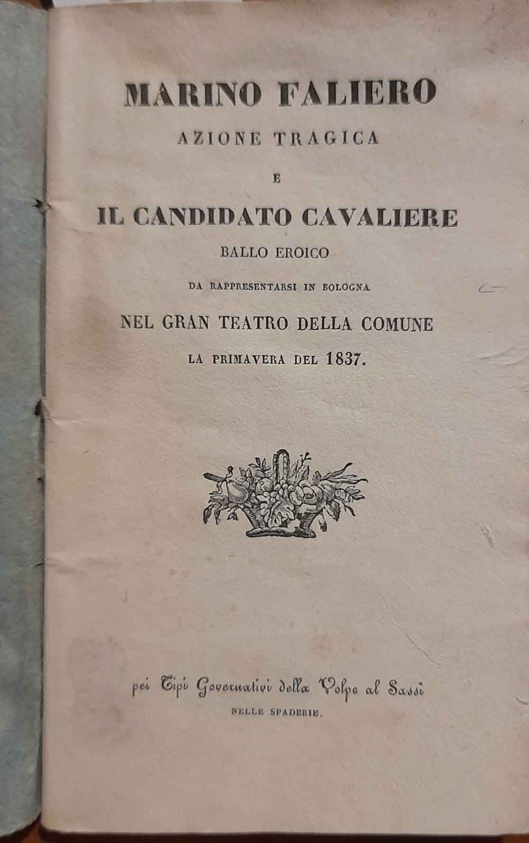 Marino Faliero azione tragica e il candidato cavaliere. ballo eroico …