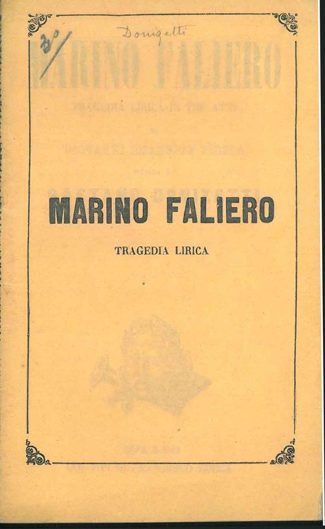Marino Faliero. Tragedia lirica in tre atti