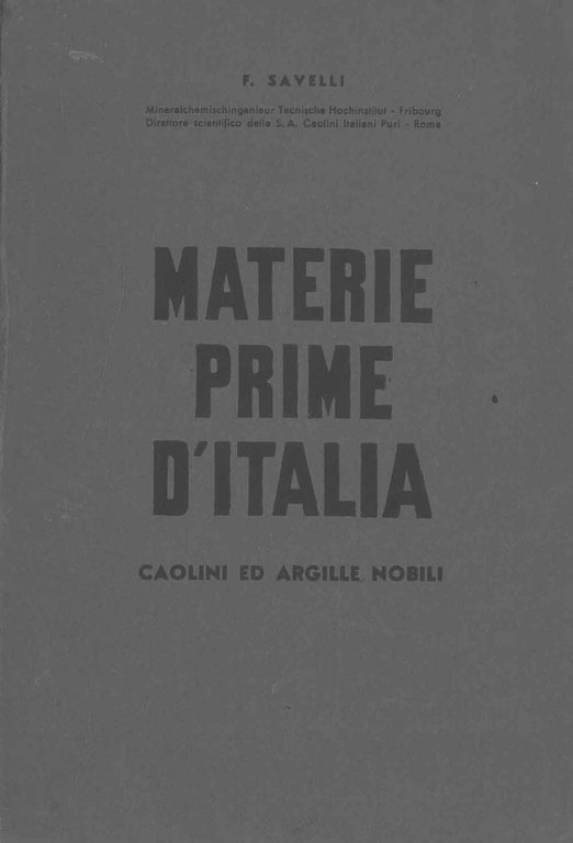 Materie prime d'Italia. Caolini ed argille nobili