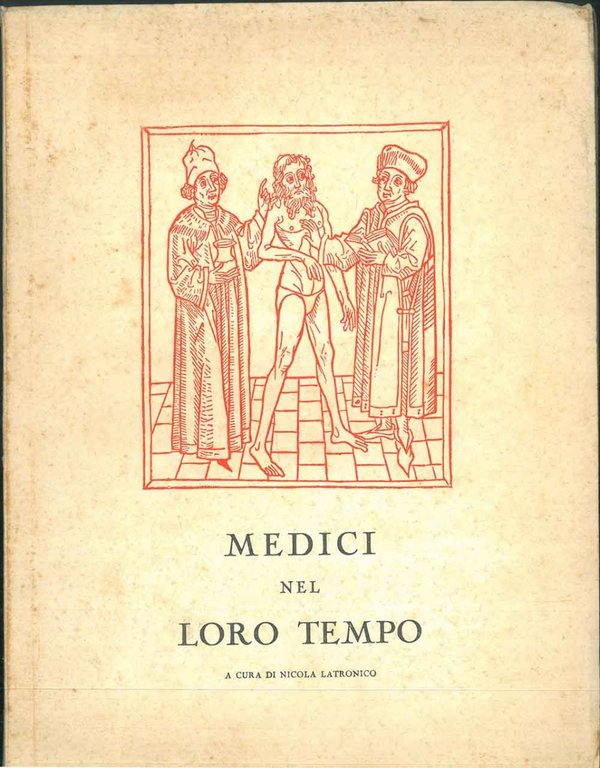 Medici nel loro tempo