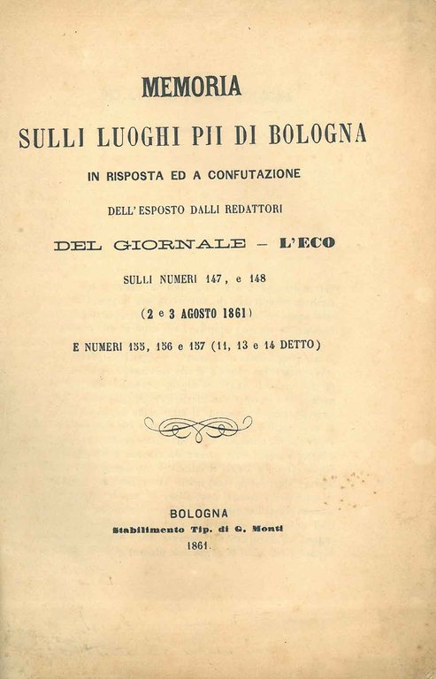Memoria sulli luoghi pii di Bologna in risposta ed a …