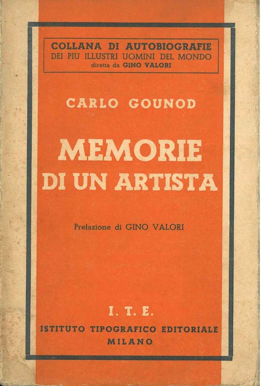 Memorie di un artista. Prefazione di G. Valori