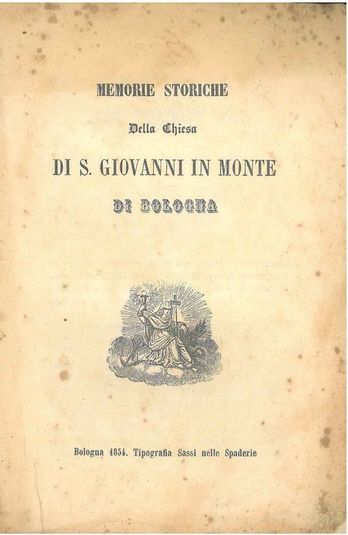 Memorie storiche della Chiesa di S. Giovanni in Monte di …