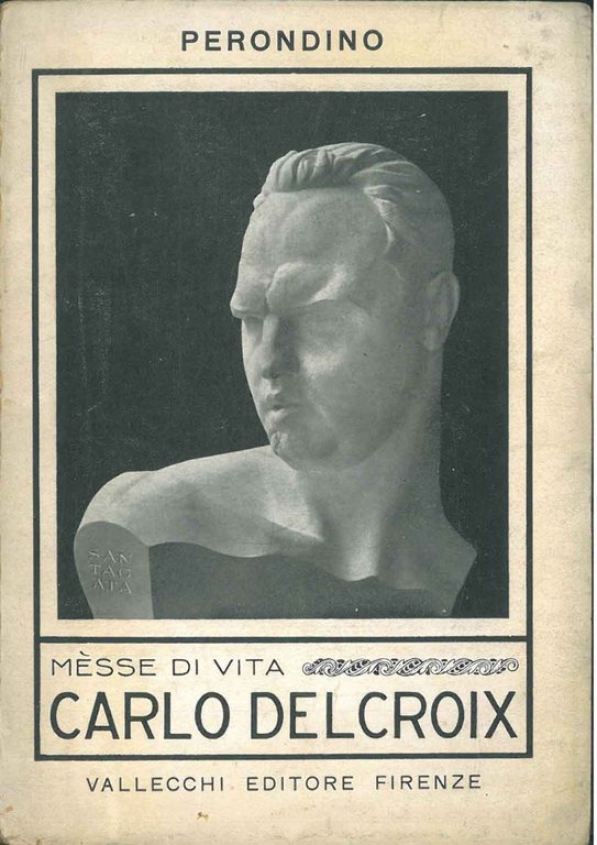 Messe di vita Carlo Delcroix