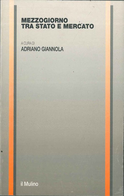 Mezzogiorno tra stato e mercato