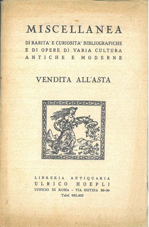 Miscellanea di rarità e curiosità bibliografiche e di opere di …