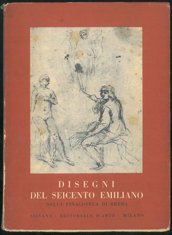 Mostra di disegni del seicento emiliano nella pinacoteca di Brera