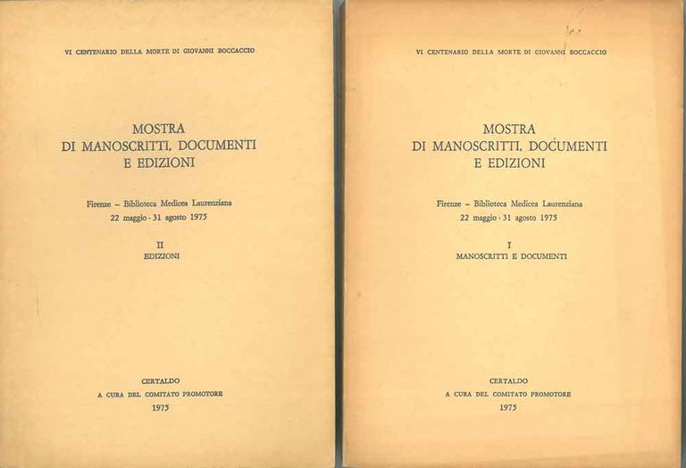 Mostra di manoscritti, documenti e edizioni. Firenze, Biblioteca Medicea Laurenziana, …