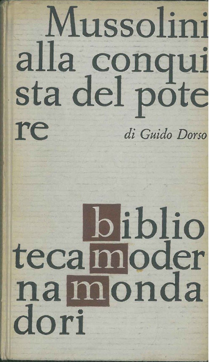 Mussolini alla conquista del potere