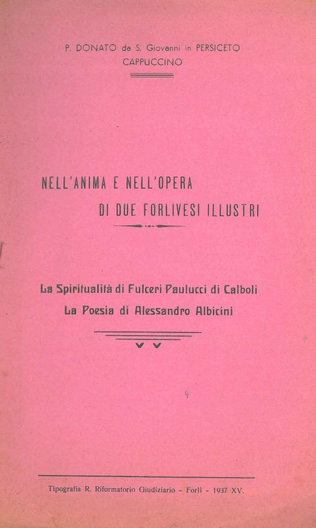 Nell'anima e nell'opera di due forlivesi illustri. La spiritualità di …