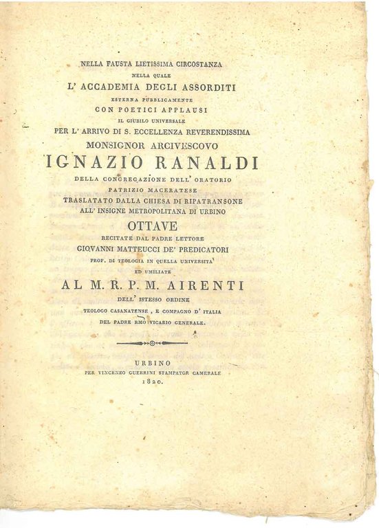 Nella fausta lietissima circostanza nella quale l'Accademia degli Assorditi esterna …