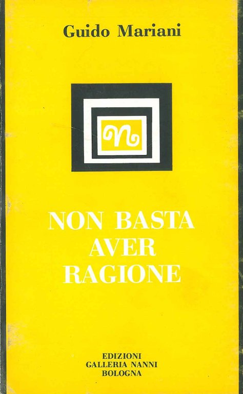 Non basta aver ragione