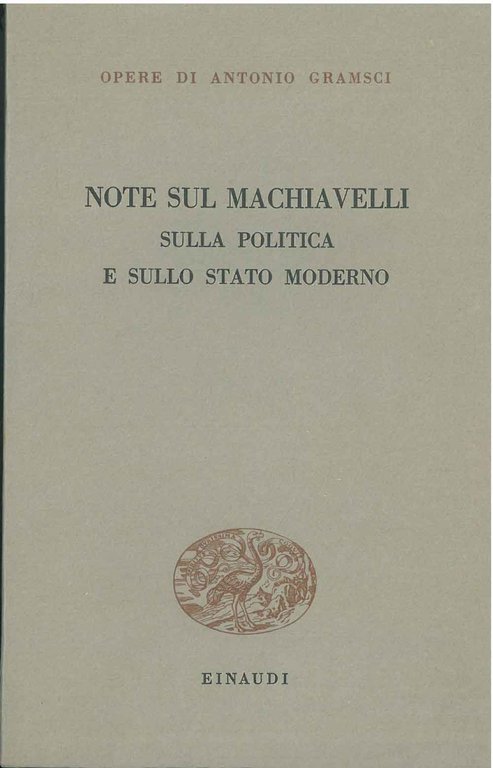 Note sul Machiavelli sulla politica e sullo stato moderno