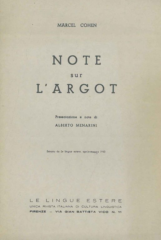 Note sull'argot Presentazione e note di A. Menarini Estratto da …