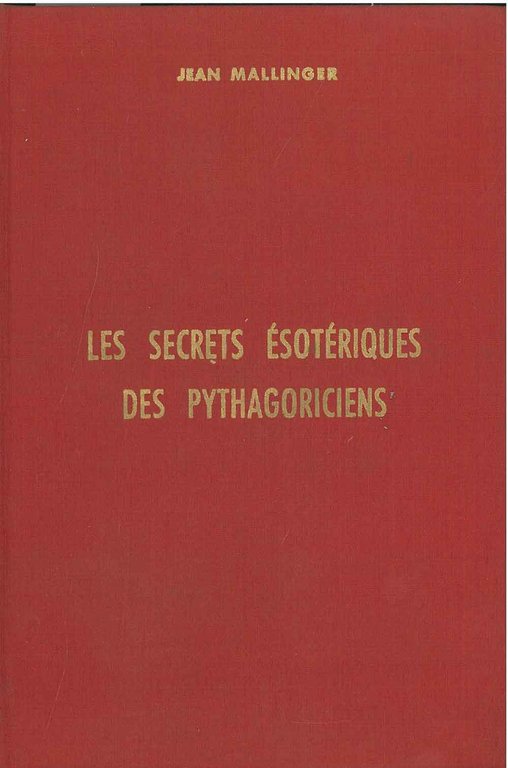 Notes sur les secrets ésotériques des pythagoriciens