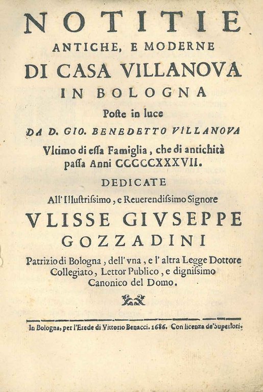 Notitie antiche, e moderne di Casa Villanova in Bologna poste …