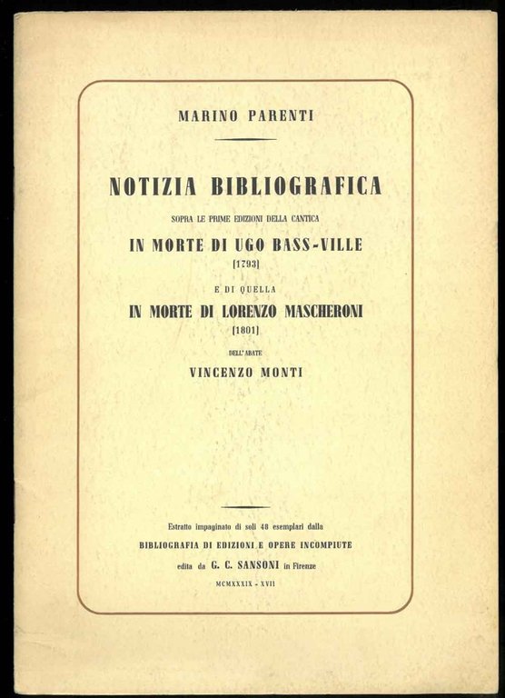 Notizia bibliografica sopra le prime edizioni della cantica In morte …
