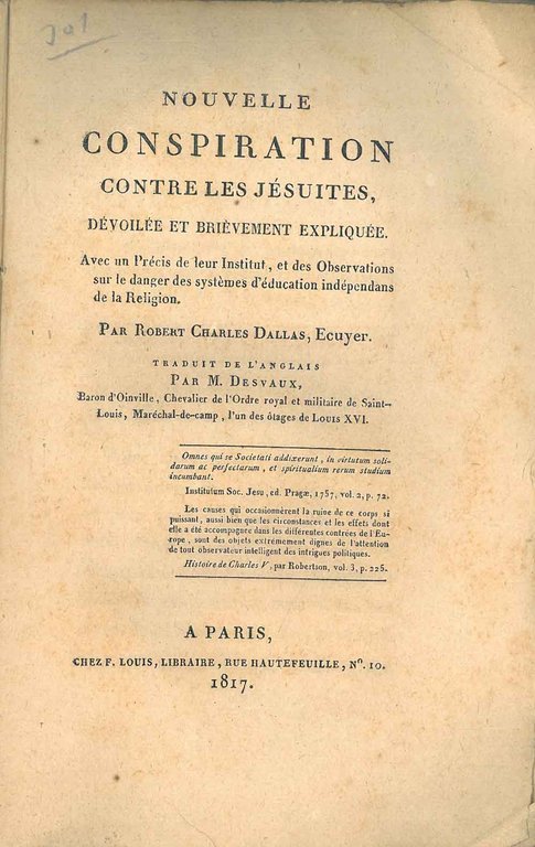 Nouvelle conspiration contre les jésuites, devoilée et brièvement expliquée avec …