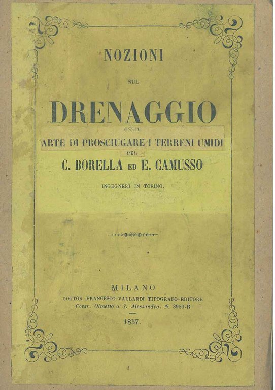 Nozioni sul drenaggio ossia arte di prosciugare i terreni umidi
