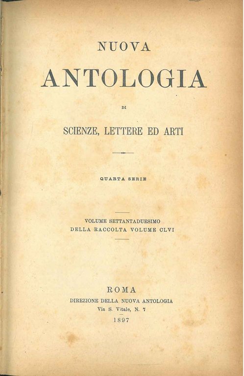 Nuova antologia di scienze, lettere ed arti. Vol. 156 della …