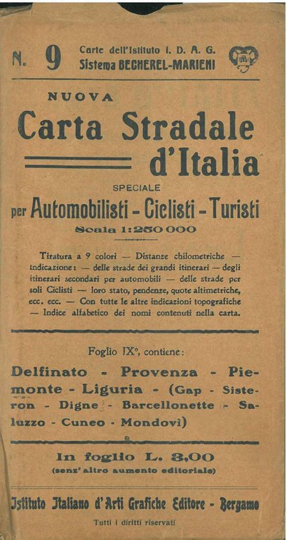 Nuova carta stradale d'Italia, speciale per automobilisti, ciclisti, turisti. Scala …