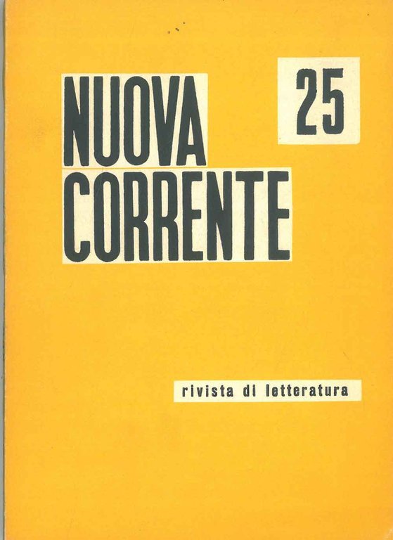 Nuova corrente. Trimestrale di letteratura. n. 25, gennaio-marzo 1962 Direttore: …