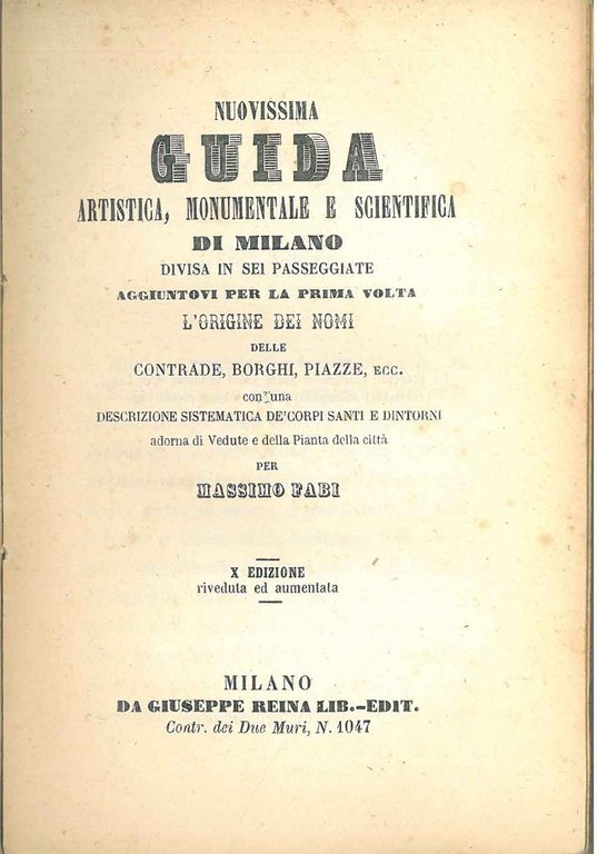 Nuovissima guida artistica, monumentale, e scientifica di Milano divisa per …