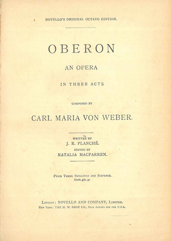 Oberon. An opera in three acts. Novello's original octavo edition …