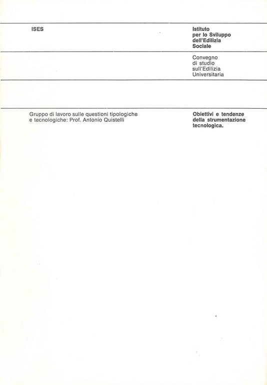 Obiettivi e tendenze della strumentazione tenologica. Ises