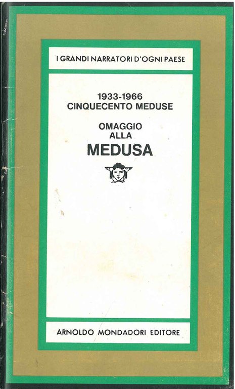 Omaggio alla Medusa. 1933-1966. Cinquecento Meduse