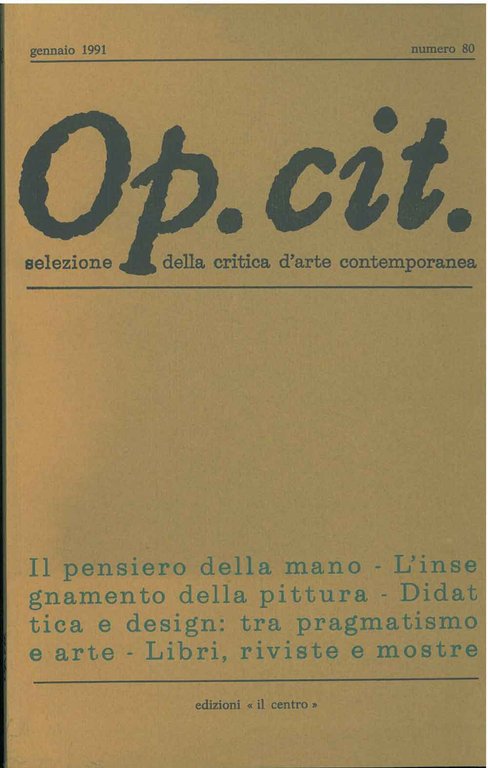 Op. cit. Rivista quadrimestrale di selezione della critica d'arte contemporanea. …