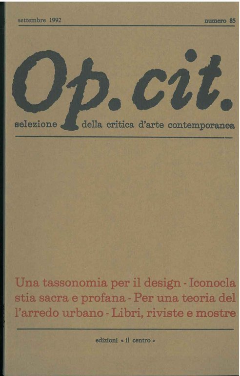 Op. cit. Rivista quadrimestrale di selezione della critica d'arte contemporanea. …