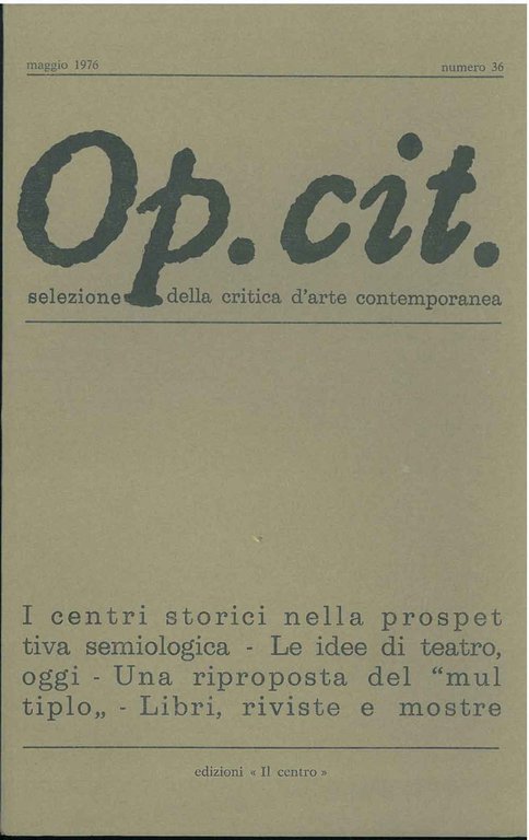 Op. cit. Rivista quadrimestrale di selezione della critica d'arte contemporanea. …