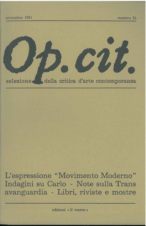 Op. cit. Rivista quadrimestrale di selezione della critica d'arte contemporanea. …