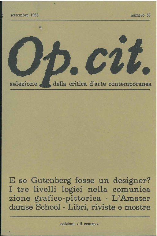 Op. cit. Rivista quadrimestrale di selezione della critica d'arte contemporanea. …