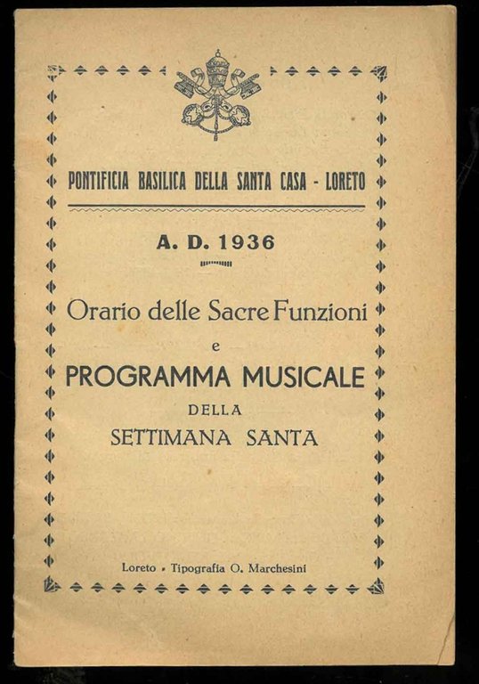 Orario delle Sacre Funzioni e Programma musicale della Settimana Santa.