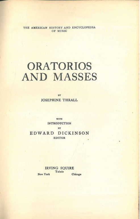 Oratorios and Masses The American History and Enciclopedia of Music …