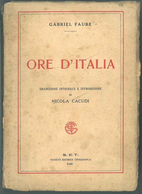 Ore d'Italia. Traduzione integrale e introduzione di Nicola Cacudi