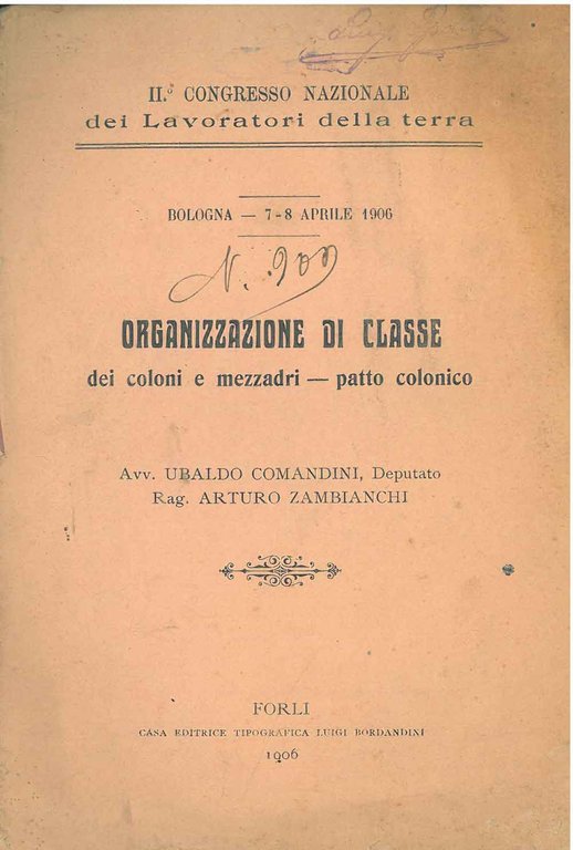 Organizzazione di classe dei coloni e mezzadri - patto colonico. …