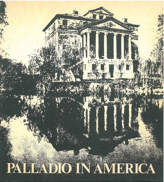 Palladio in America. Catalogo mostra