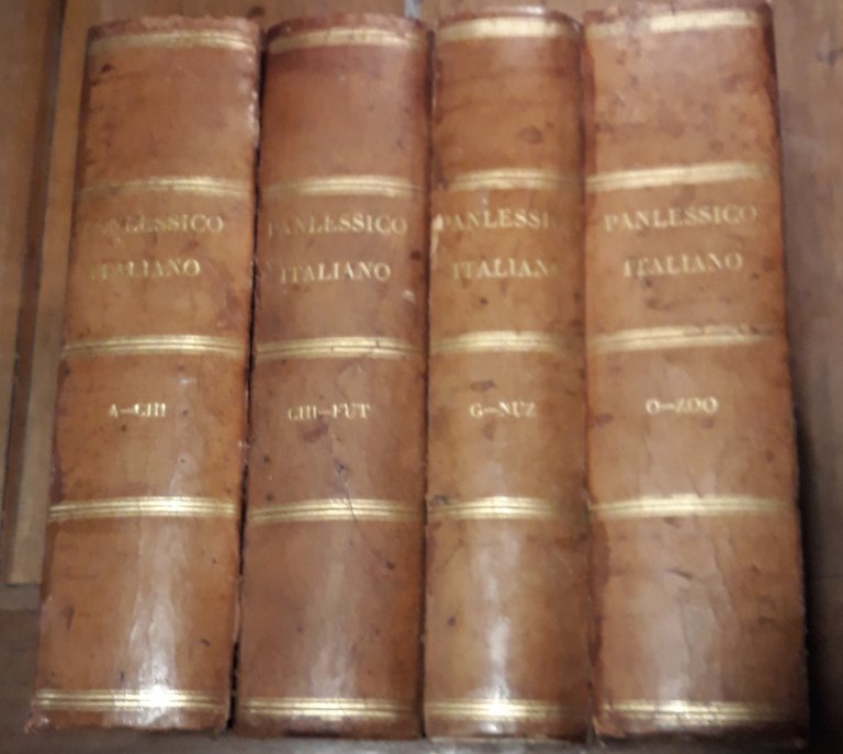 Panlessico italiano ossia dizionario universale della lingua italiana. corredato della …